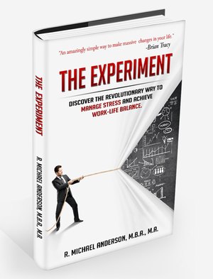 The Experiment book cover by R. Michael Anderson, M.B.A., M.A.